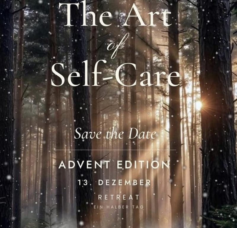 Plakat des Retreats: The Art of Self-Care, Advent Edition, 13. Dezember, Wald im Gegenlicht.